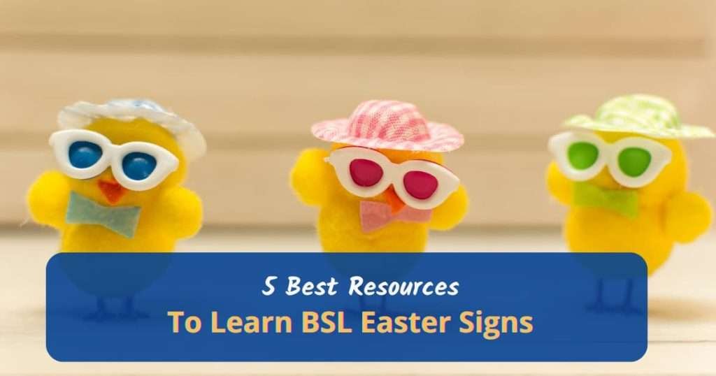 bsl easter signs